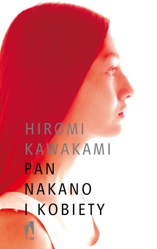 Okładka książki Pan Nakano i kobiety Hiromi Kawakami