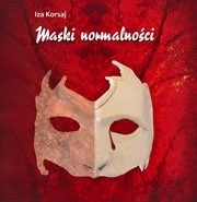 Okładka książki Maski normalności Iza Korsaj