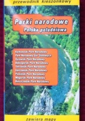 Okładka książki Parki narodowe. Polska południowa praca zbiorowa
