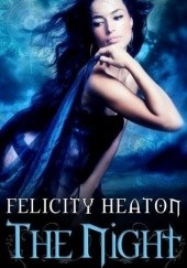 Okładka książki The Night Felicity Heaton