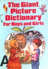 Okładka książki The giant Picture Dictionary for Boys and Girls Alice Howard Scott