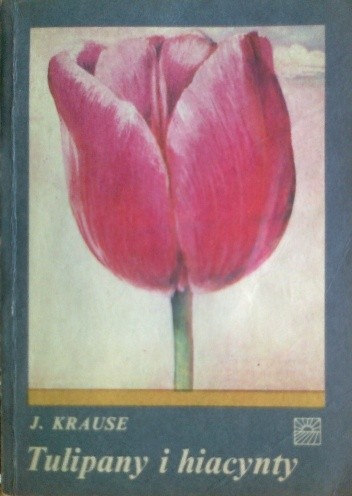 Okładka książki Tulipany i hiacynty