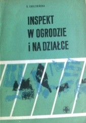 Okładka książki Inspekt w ogrodzie i na działce B. Cholewińska