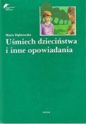 Okładka książki Uśmiech dzieciństwa Maria Dąbrowska