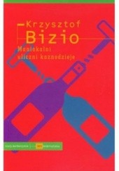 Okładka książki Maniakalni uliczni kaznodzieje Krzysztof Bizio
