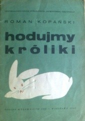 Okładka książki Hodujemy króliki Roman Kopański