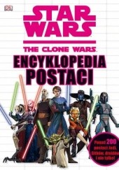 Okładka książki The Clone Wars. Encyklopedia postaci Jason Fry