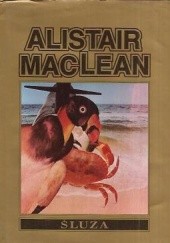 Okładka książki Śluza Alistair MacLean