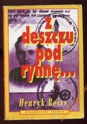 Okładka książki Z deszczu pod rynnę... Henryk Reiss
