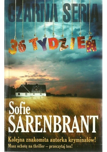 Okładka książki 36 tydzień Sofie Sarenbrant