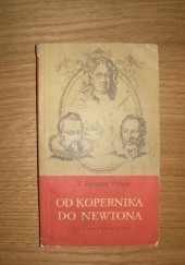 Okładka książki Od Kopernika do Newtona I. Bernard Cohen