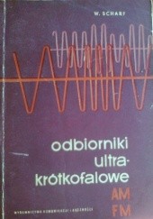 Okładka książki odbiorniki ultrakrótkofalowe AM FM W. Scharf