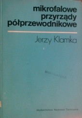 Okładka książki Mikrofalowe przyrządy półprzewodnikowe Jerzy Klamka
