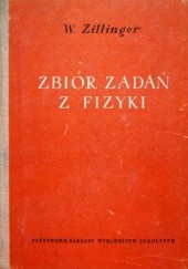 Okładka książki Zbiór zadań z fizyki Waldemar Zillinger