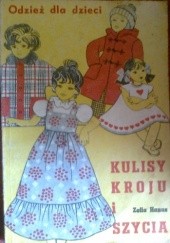 Okładka książki Kulisy kroju i szycia, odzież dla dzieci Zofia Hanus