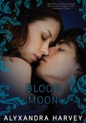 Okładka książki Blood Moon Alyxandra Harvey