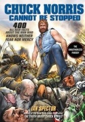 Okładka książki Chuck Norris Cannot Be Stopped Ian Spector