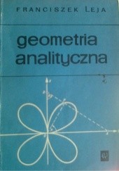Okładka książki Geometria analityczna Franciszek Leja