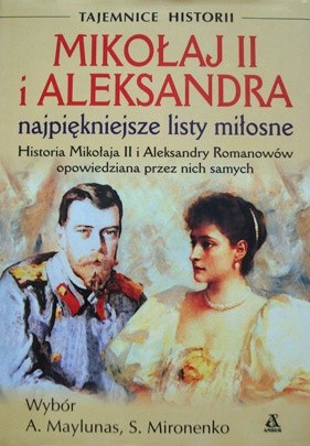 Mikołaj II i Aleksandra: nieznana korespondencja