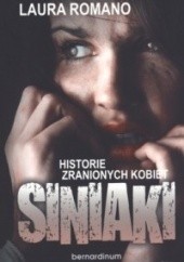 Okładka książki Siniaki. Historie zranionych kobiet Laura Romano