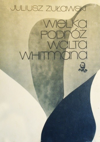 Okładka książki Wielka podróż Walta Whitmana