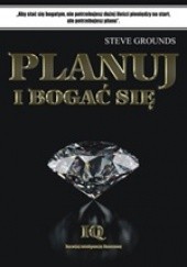 Okładka książki Planuj i bogać się Steve Grounds