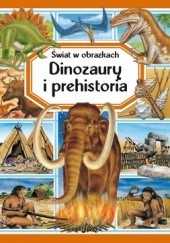 Okładka książki Dinozaury i prehistoria. Świat w obrazkach Émilie Beaumont