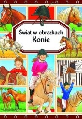 Okładka książki Konie. Świat w obrazkach Émilie Beaumont