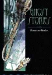 Okładka książki Ghost Stories Rosemary Border