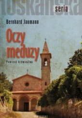 Okładka książki Oczy meduzy Bernhard Jaumann