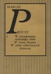 Okładka książki W stronę Swanna. W cieniu zakwitających dziewcząt Marcel Proust