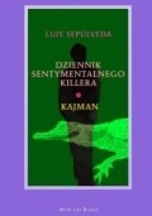 Dziennik sentymentalnego killera; Kajman