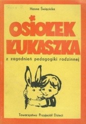 Okładka książki Osiołek Łukaszka Hanna Święcicka