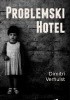Okładka książki Problemski Hotel Dimitri Verhulst