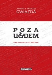 Okładka książki Poza układem Joanna Duda-Gwiazda, Andrzej Gwiazda