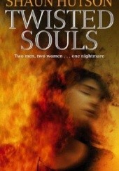 Okładka książki Twisted souls Shaun Hutson