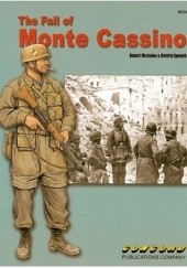 Okładka książki The Fall of Monte Cassino Robert Michulec, Dmitriy Zgonnik