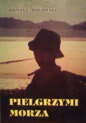 Okładka książki Pielgrzymi morza Roman E. Rogowski