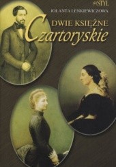 Okładka książki Dwie księżne Czartoryskie Jolanta Lenkiewiczowa