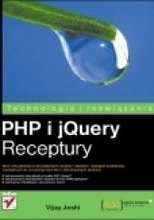Okładka książki PHP i jQuery. Receptury Vijay Joshi