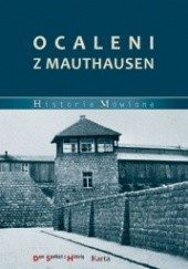 Okładka książki Ocaleni z Mauthausen Katarzyna Madoń-Mitzner