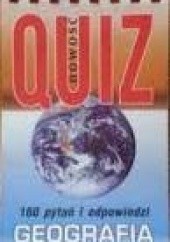 Quiz Geografia - 160 pytań i odpowiedzi