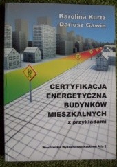 Certyfikacja energetyczna budynków mieszklanych z przykładami
