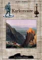 Okładka książki Karkonosze. A to Polska właśnie Marek Staffa