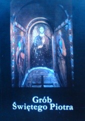 Okładka książki Grób świętego Piotra w nekropolii watykańskiej Włodzimierz Rędzioch