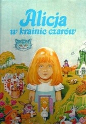 Okładka książki Alicja w krainie czarów Sławomir Jezierski, Jerzy Szyłak