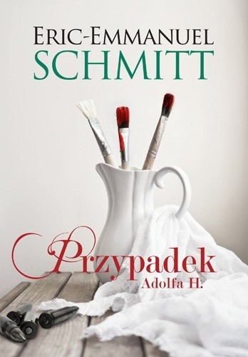 Okładka książki Przypadek Adolfa H. Éric-Emmanuel Schmitt