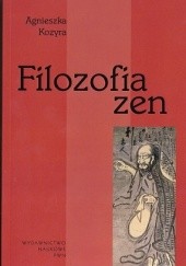 Okładka książki Filozofia zen Agnieszka Kozyra