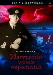 Okładka książki Marynarski worek wspomnień Borys Karnicki