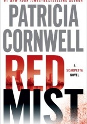 Okładka książki Red Mist Patricia Cornwell